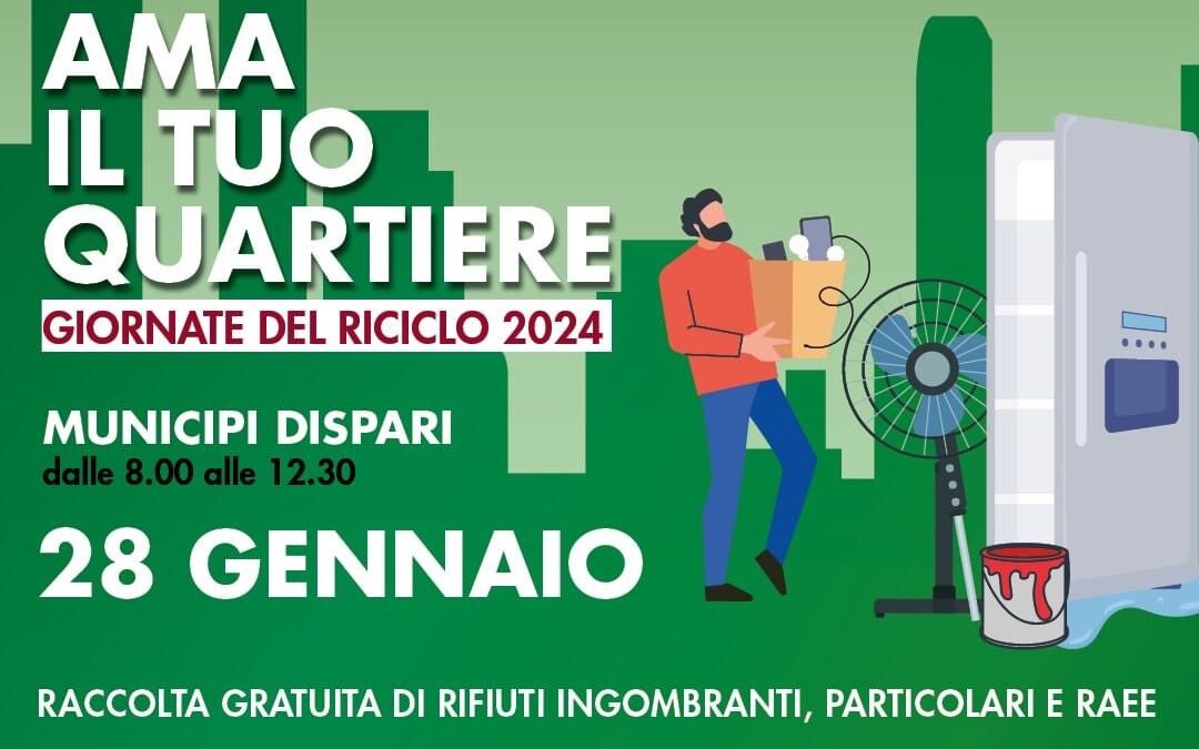 Comune di Roma: torna “AMA il tuo quartiere”, oggi prima giornata del riciclo 2024