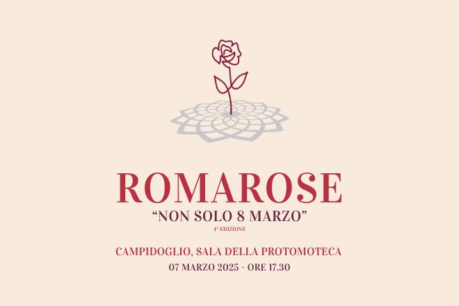 Il 7 marzo torna il premio “RomaRose” per celebrare talento, umanità e coraggio delle donne