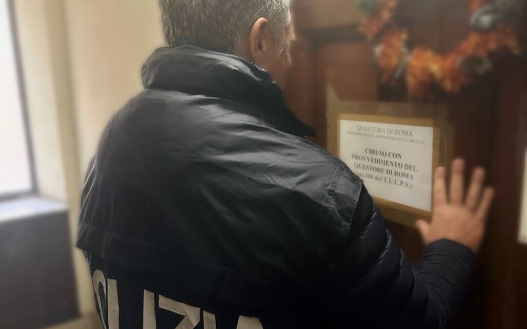 Esquilino: il Questore sospende due licenze per ospiti fantasma