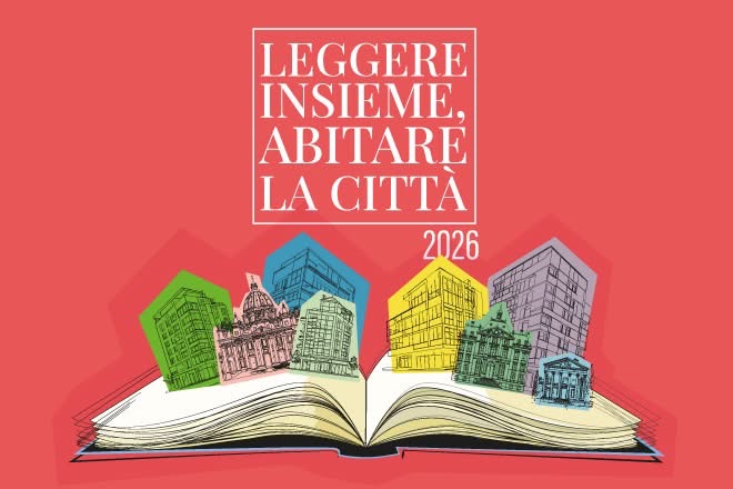 Roma: torna “Leggere insieme, abitare la città”