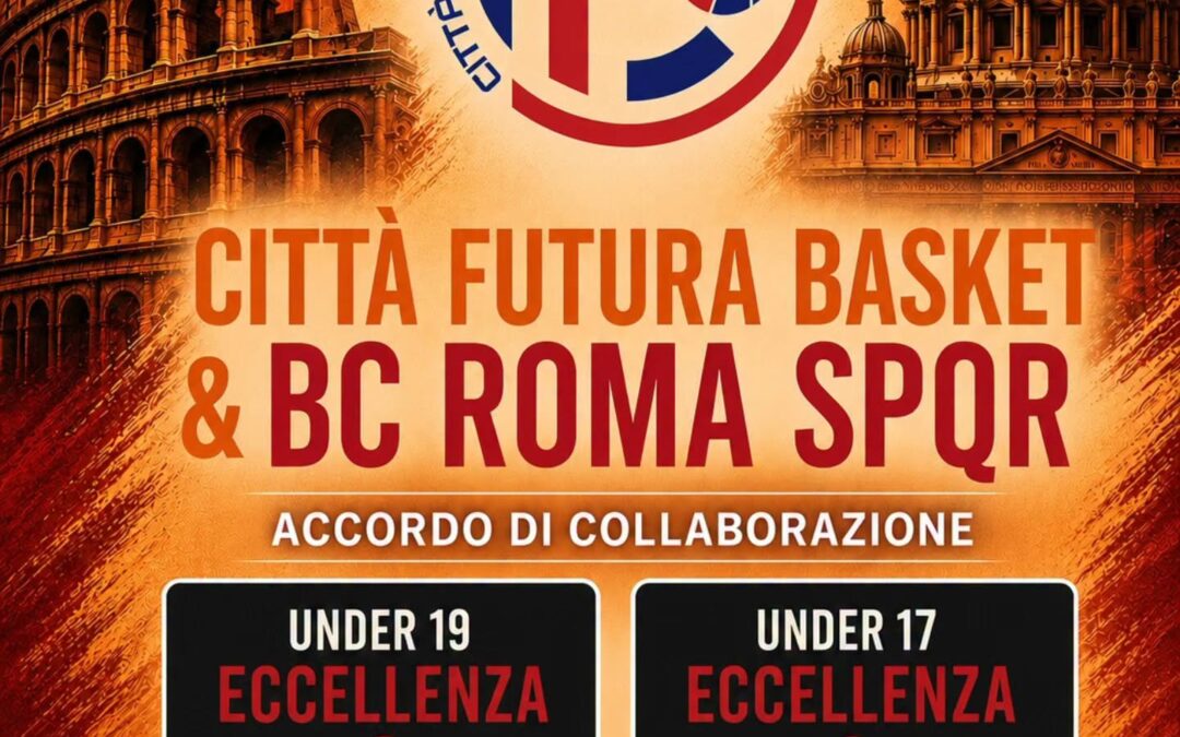 Basket, ufficiale l’accordo tra BC Roma SPQR e Città Futura per il settore giovanile