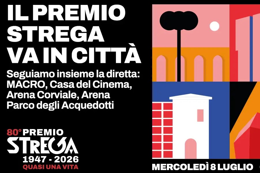 Premio Strega 2026, la finale si apre alla città: maxischermi in quattro luoghi di Roma